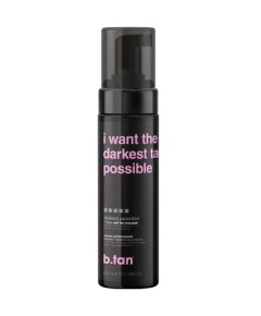 I Want The Darkest Tan Possible Self Tan Mousse